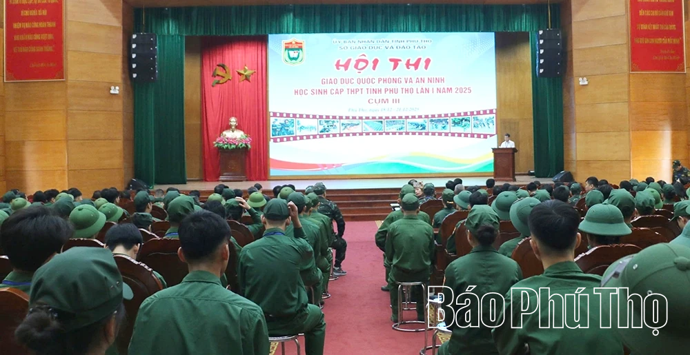 Khai mạc Hội thi Giáo dục quốc phòng và An ninh học sinh cấp THPT tỉnh Phú Thọ lần thứ I, năm 2025, cụm III