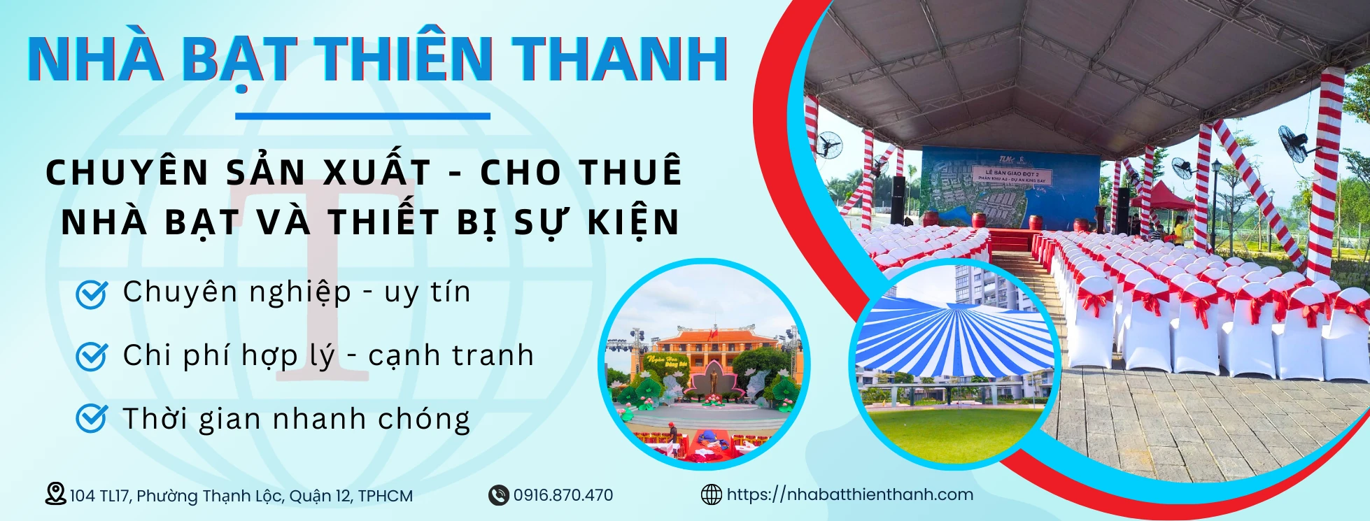Dịch vụ cho thuê nhà bạt Sự Kiện Thiên Thanh đáp ứng mọi quy mô sự kiện