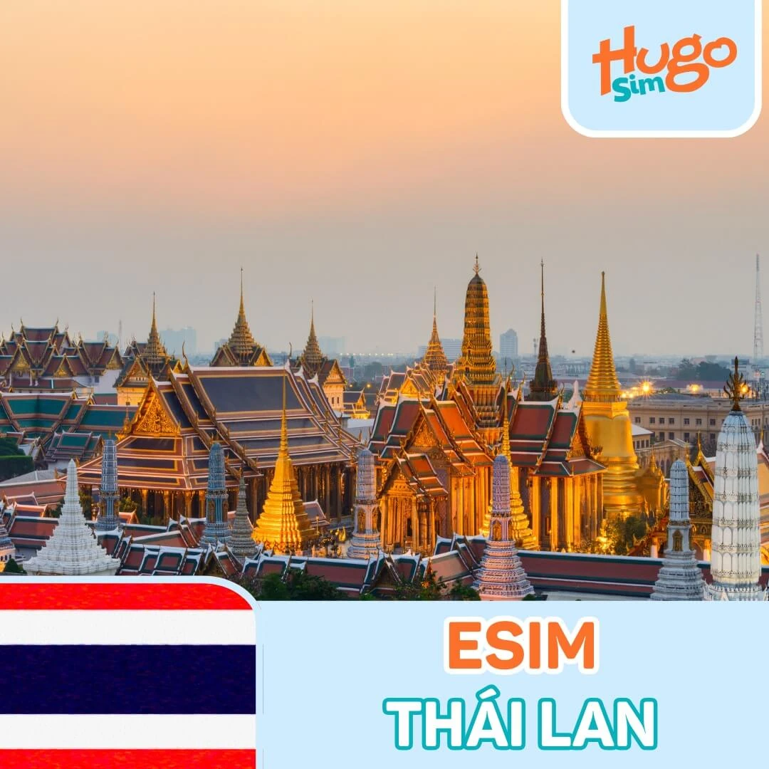 Du lịch Thái Lan dễ dàng hơn với eSIM tốc độ cao từ Hugosim.vn