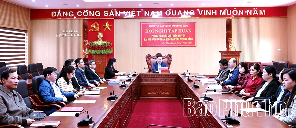 Tập huấn phóng viên báo chí tuyên truyền Đại hội đại biểu toàn quốc lần thứ XIV của Đảng