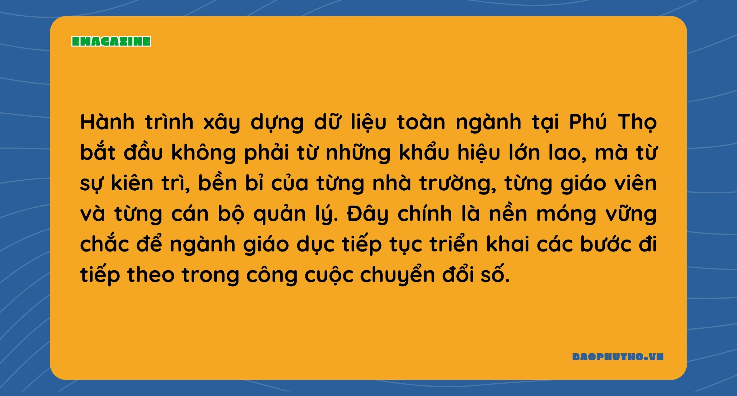Giáo dục Phú Thọ bước vào thời kỳ số - Kỳ I: Xây dựng dữ liệu toàn ngành - Nỗ lực từ thực tiễn