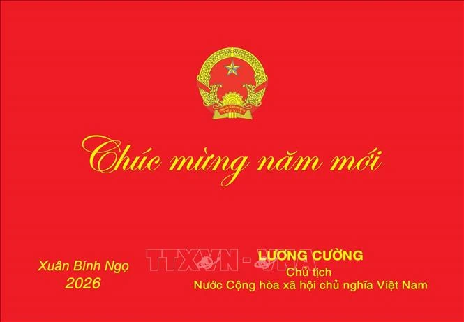 Thư chúc Tết Bính Ngọ 2026 của Chủ tịch nước Lương Cường