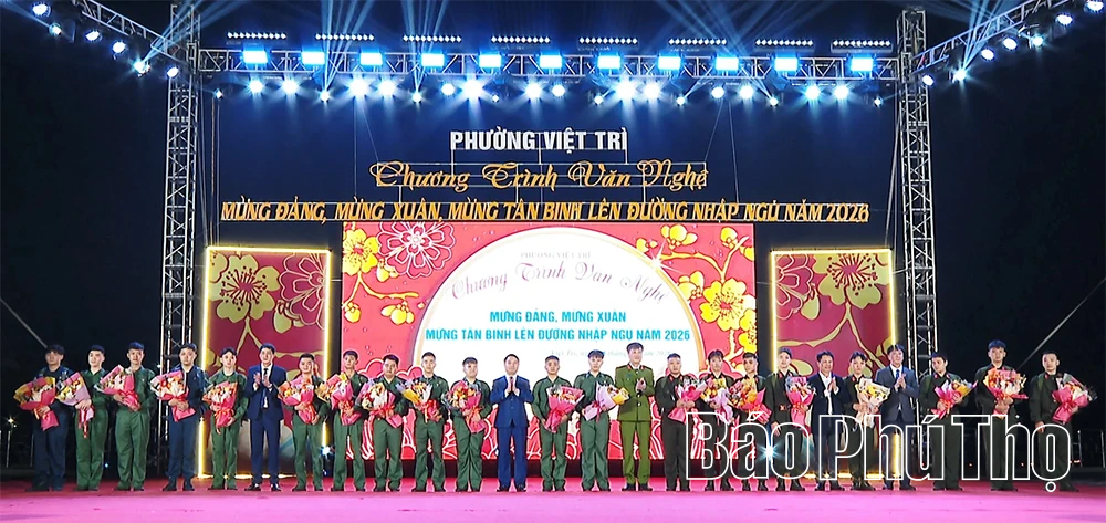 Phường Việt Trì tổ chức văn nghệ mừng Đảng, mừng Xuân, mừng tân binh lên đường nhập ngũ