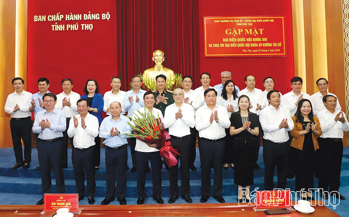 Gặp mặt đại biểu Quốc hội khóa XVI và chia tay đại biểu Quốc hội khóa XV không tái cử