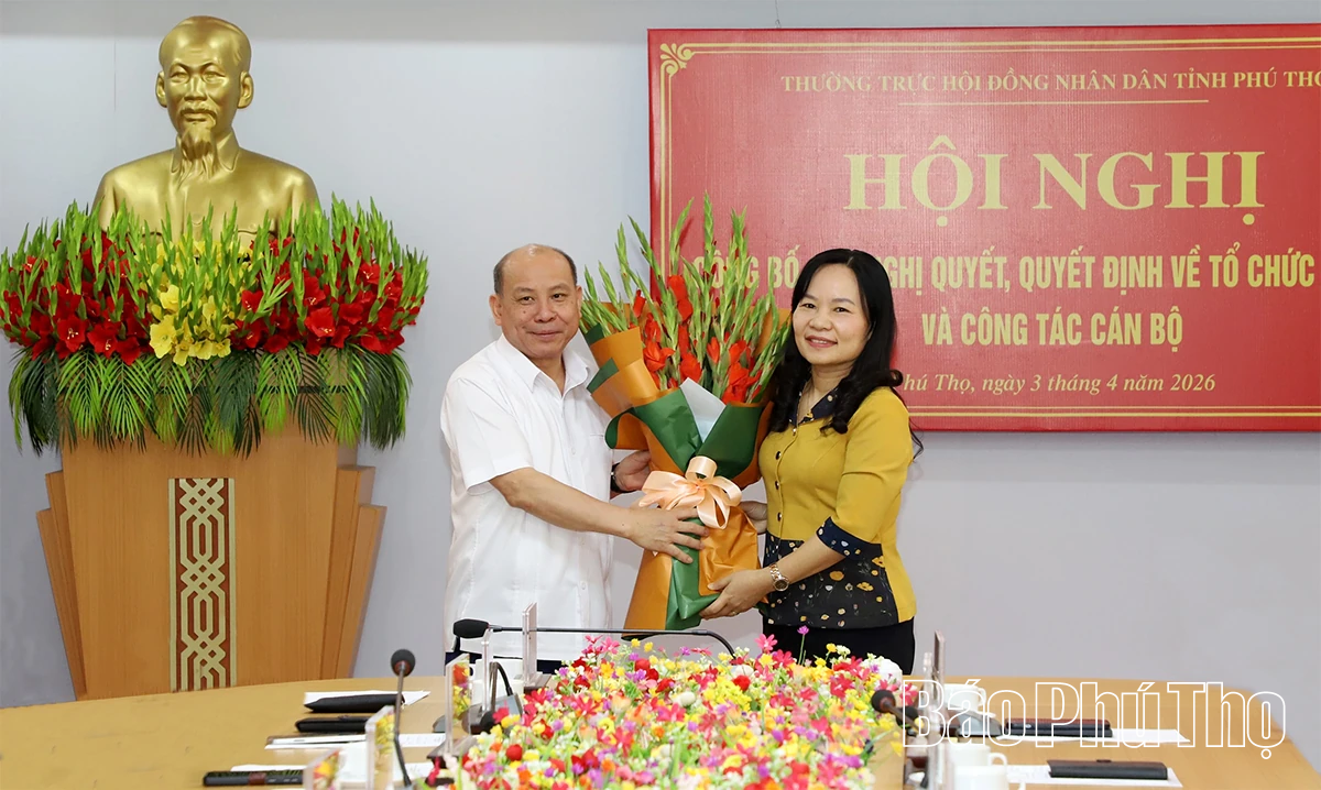 Thường trực HĐND tỉnh Phú Thọ công bố các nghị quyết, quyết định về công tác cán bộ