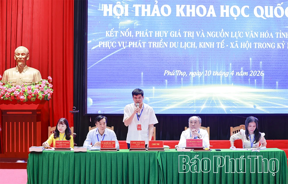 Hội thảo khoa học quốc gia: Kết nối, phát huy giá trị và nguồn lực văn hóa tỉnh Phú Thọ