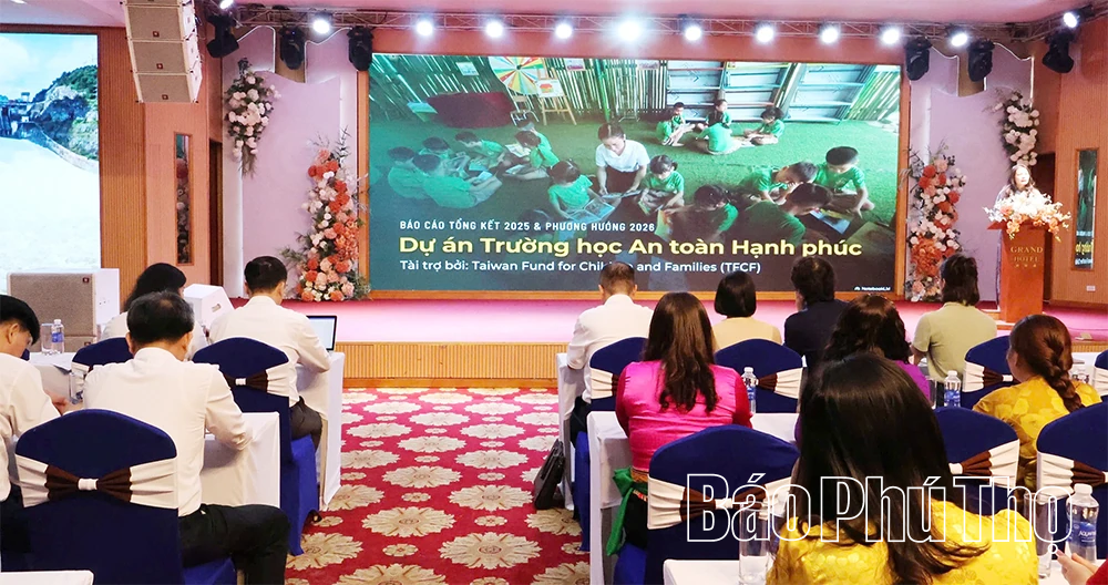 Tổng kết Dự án Trường học an toàn, hạnh phúc, triển khai nhiệm vụ năm 2026