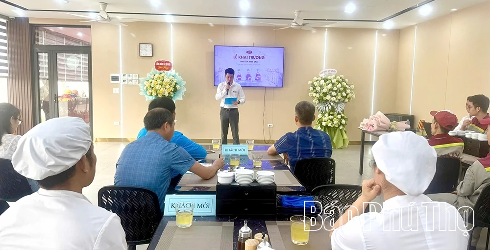 Khai trương nhà ăn SPC: Chăm lo thiết thực đời sống công nhân lao động