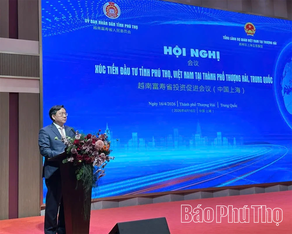 Phú Thọ xúc tiến đầu tư với các doanh nghiệp tại Thượng Hải (Trung Quốc)