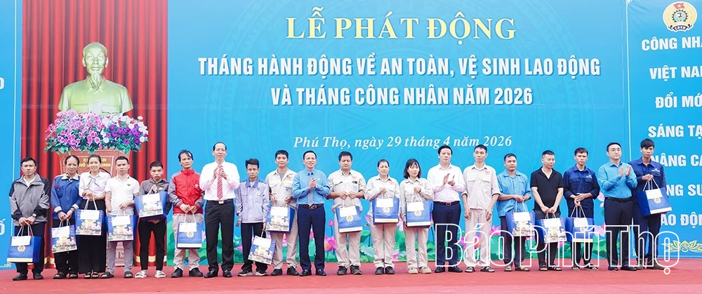 Phát động Tháng hành động về an toàn, vệ sinh lao động và Tháng Công nhân năm 2026
