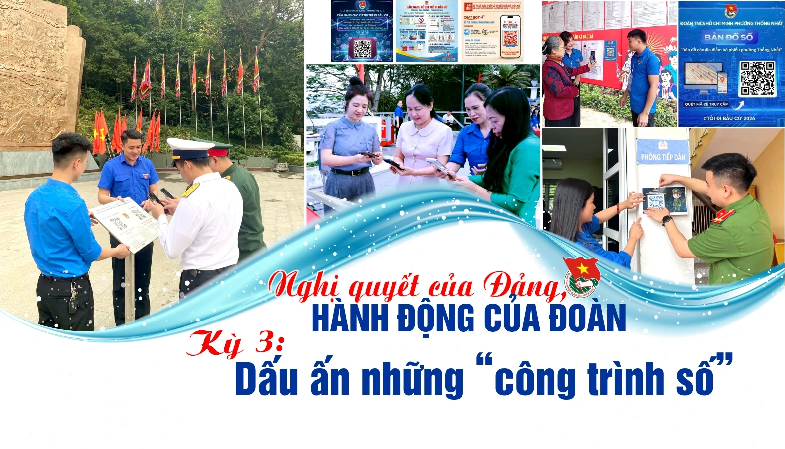 Kỳ 3: Dấu ấn những công trình số”