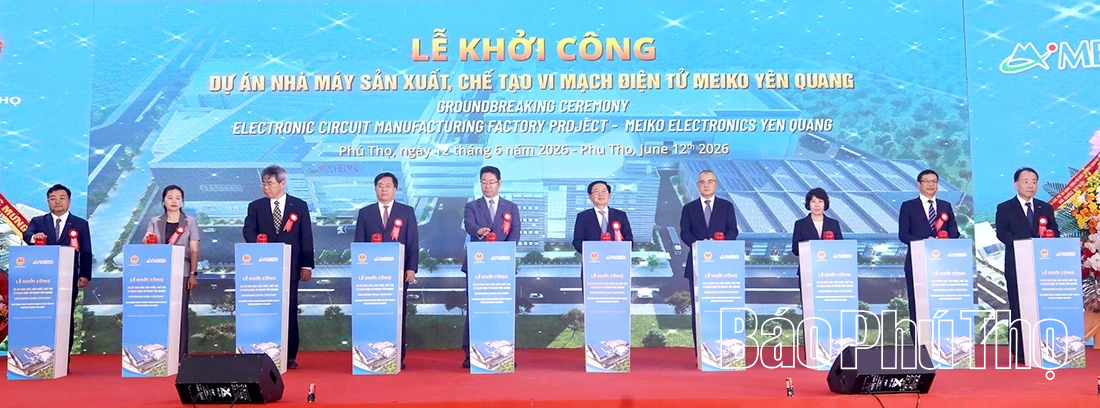 Khởi công Dự án Nhà máy sản xuất, chế tạo vi mạch điện tử Meiko Yên Quang trị giá 500 triệu USD