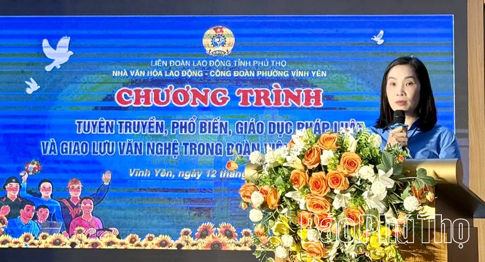 Phổ biến pháp luật cho đoàn viên, người lao động phường Vĩnh Yên