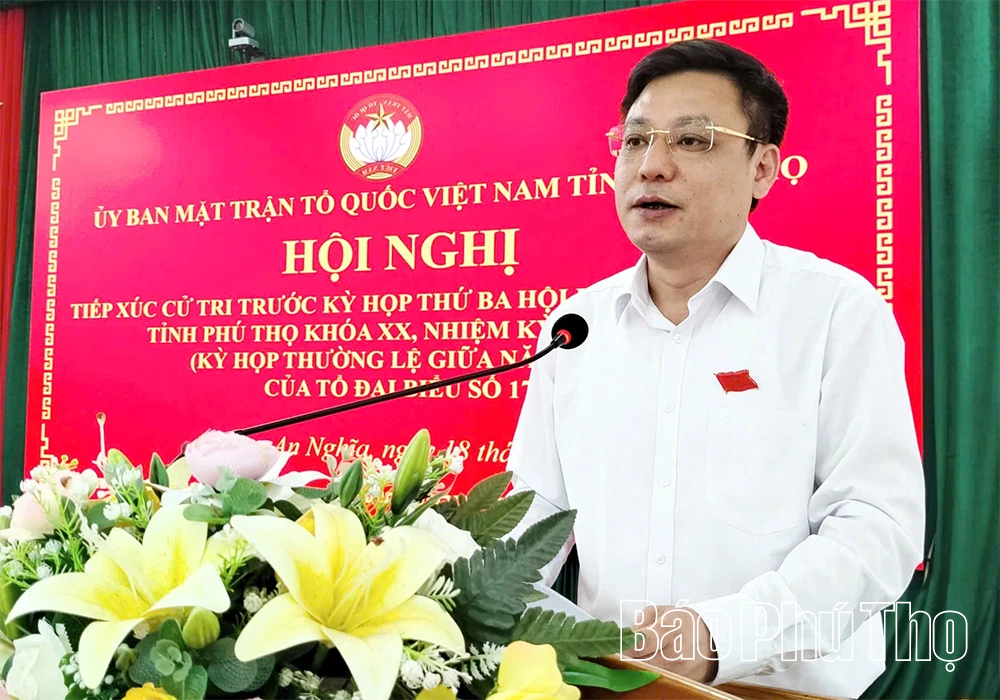 Tổ đại biểu số 17 HĐND tỉnh tiếp xúc cử tri trước Kỳ họp thứ Ba, HĐND tỉnh khóa XX