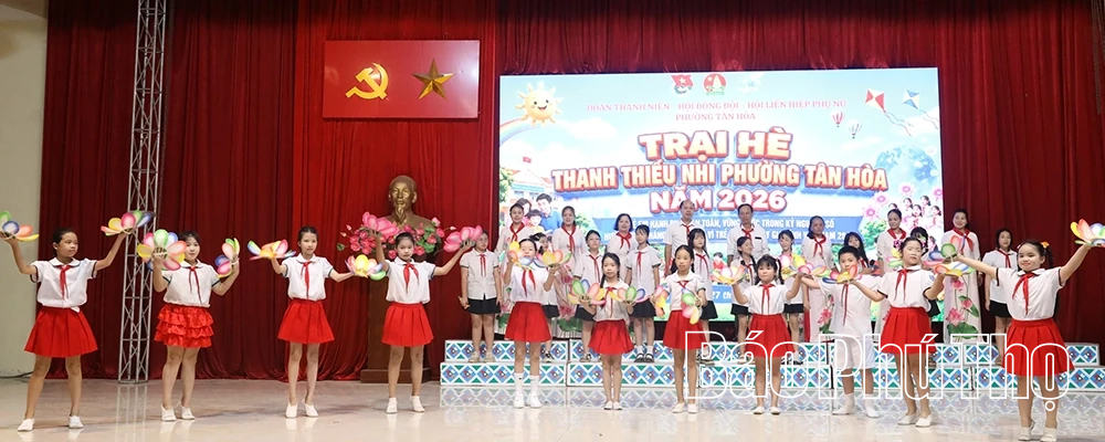 Tổ chức Trại hè thanh thiếu nhi năm 2026 với nhiều hoạt động ý nghĩa