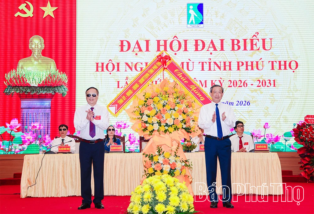 Đại hội đại biểu Hội Người mù tỉnh Phú Thọ lần thứ I thành công tốt đẹp