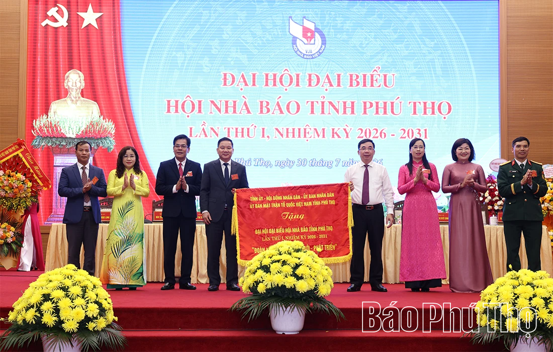 Đại hội đại biểu Hội Nhà báo tỉnh Phú Thọ lần thứ I, nhiệm kỳ 2026-2031 thành công tốt đẹp