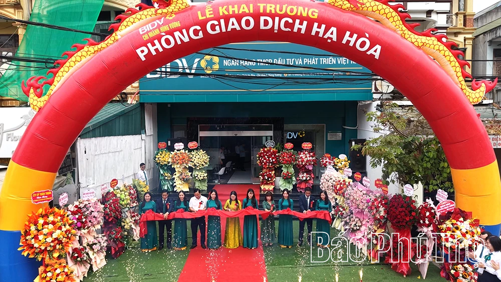 BIDV Chi nhánh Hùng Vương khai trương Phòng Giao dịch Hạ Hòa