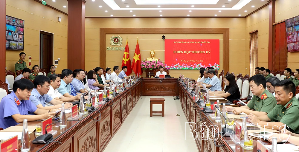 Phú Thọ dự Phiên họp Ban Chỉ đạo An ninh mạng quốc gia