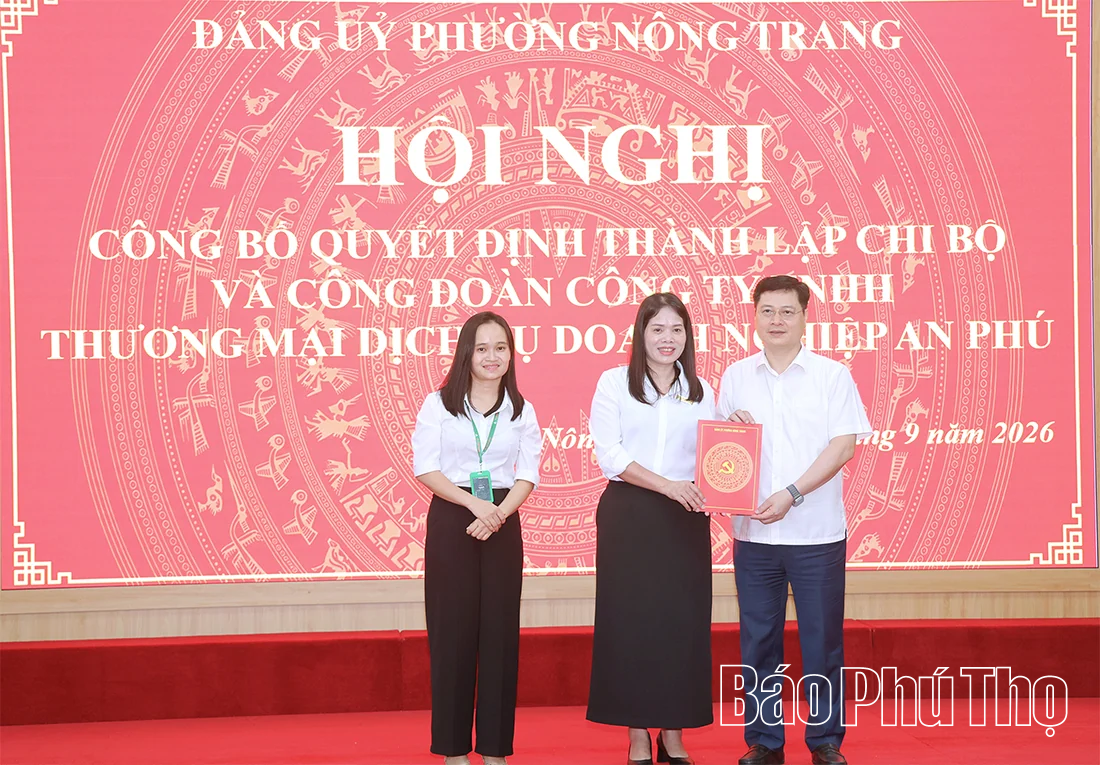 Công bố quyết định thành lập Chi bộ và Công đoàn cơ sở Công ty TNHH Thương mại dịch vụ doanh nghiệp An Phú