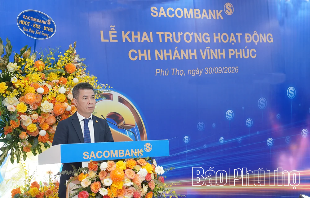 SACOMBANK khai trương Chi nhánh Vĩnh Phúc