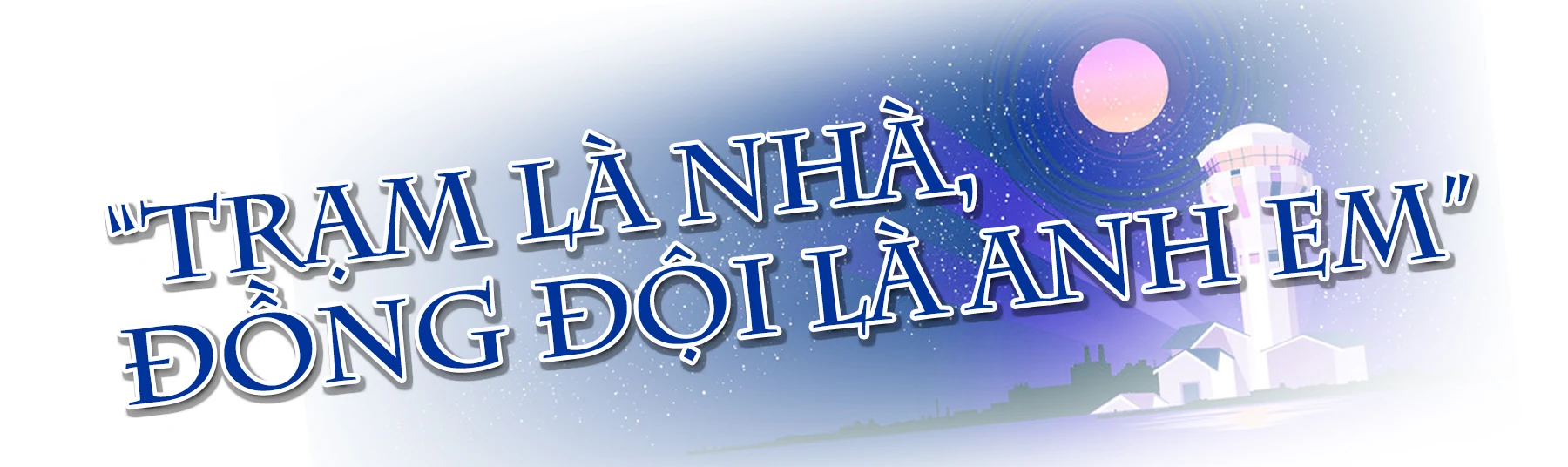 [E-Magazine] - “Mắt biển” không “chợp mắt”