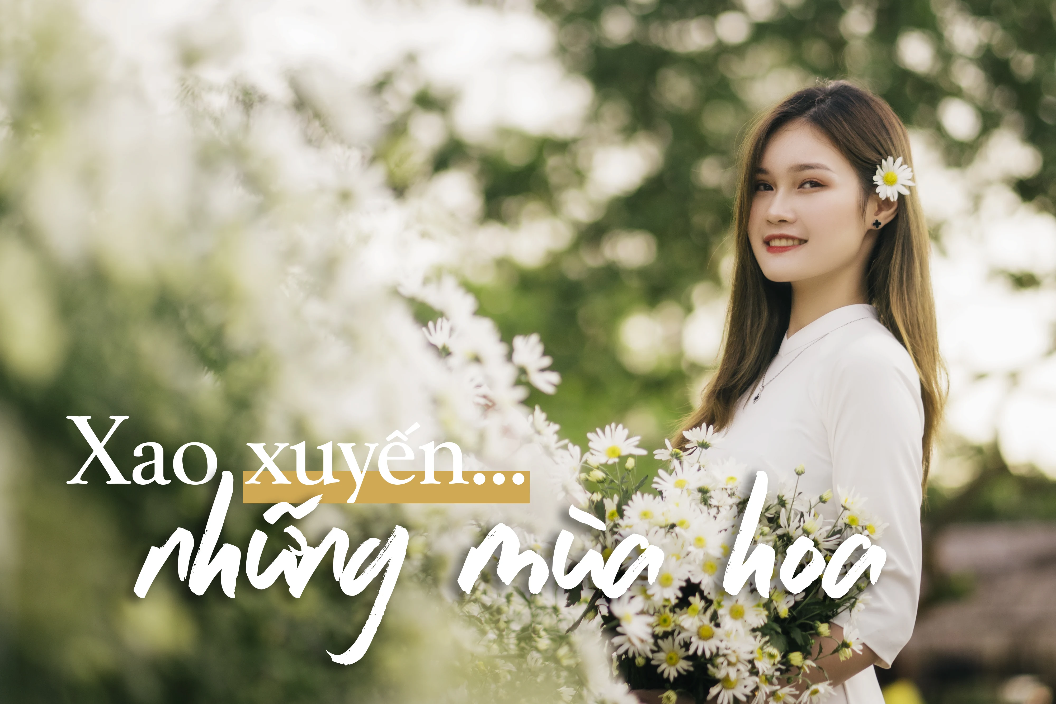 [E-Magazine] - Xao xuyến… những mùa hoa