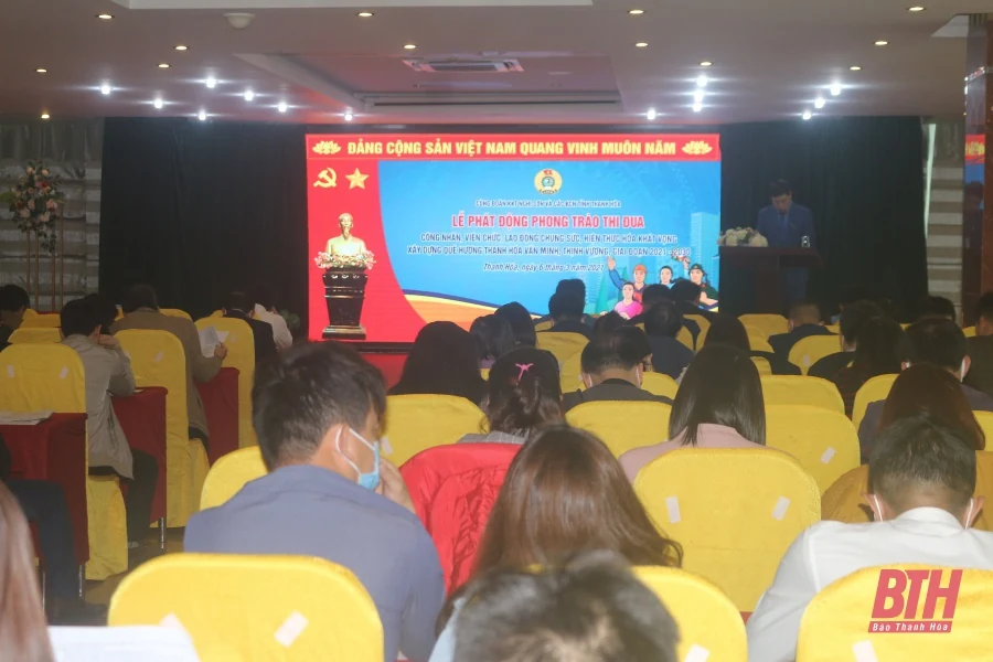 Công nhân, viên chức, lao động chung sức, hiện thực hóa khát vọng xây dựng quê hương Thanh Hóa văn minh, thịnh vượng, giai đoạn 2021-2030
