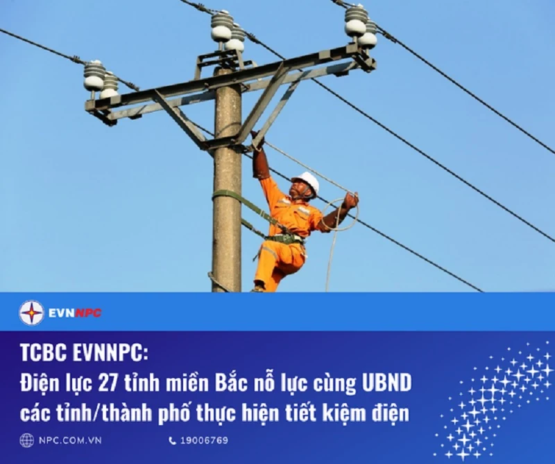 Điện lực 27 tỉnh miền Bắc nỗ lực cùng UBND các tỉnh, thành phố thực hiện tiết kiệm điện