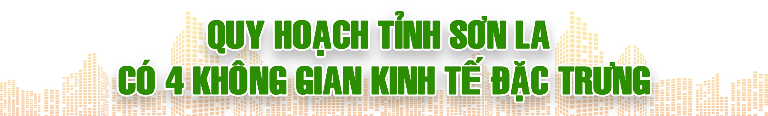 [E-Magazine] – Quy hoạch tỉnh Sơn La thời kỳ 2021-2030 tầm nhìn 2050