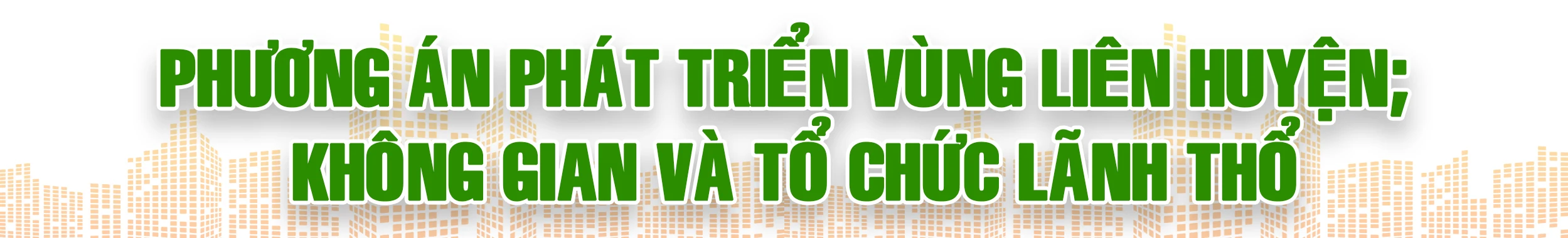 [E-Magazine] – Quy hoạch tỉnh Sơn La thời kỳ 2021-2030 tầm nhìn 2050