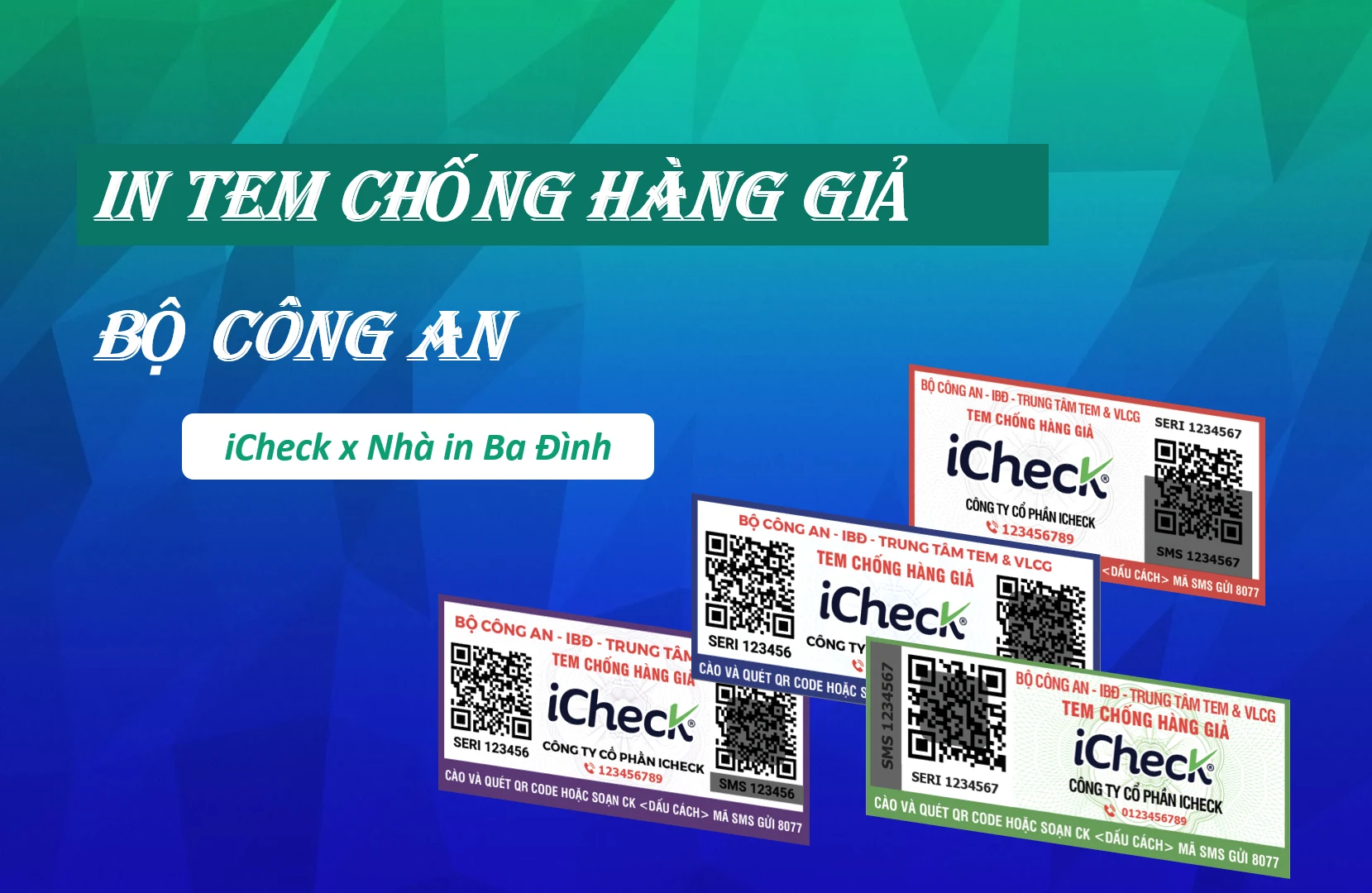 Tìm hiểu 5 mẫu tem chống hàng giả hiệu quả nhất hiện nay