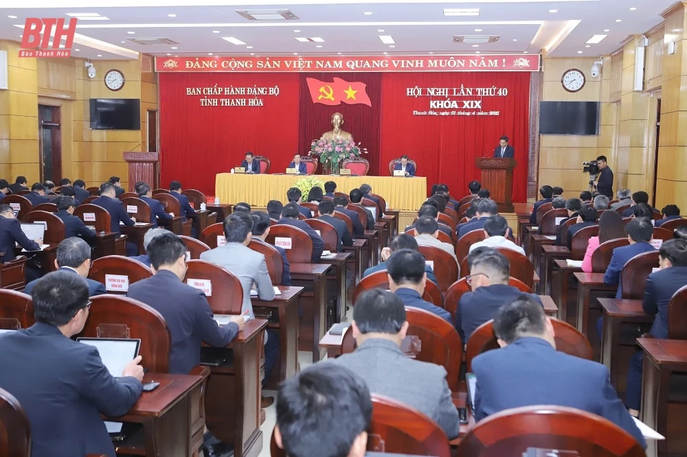 Hội nghị Ban Chấp hành Đảng bộ tỉnh lần thứ 40: Đánh giá tình hình quý I; nhiệm vụ trọng tâm quý II năm 2025