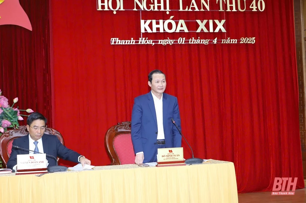 Hội nghị Ban Chấp hành Đảng bộ tỉnh lần thứ 40: Đánh giá tình hình quý I; nhiệm vụ trọng tâm quý II năm 2025