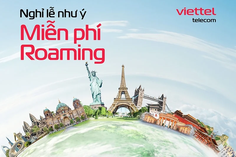 Roaming tưng bừng - mừng đại lễ: Viettel áp dụng ưu đãi lớn chưa từng có