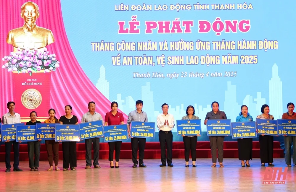 Phát động “Tháng Công nhân” và hưởng ứng “Tháng hành động về an toàn, vệ sinh lao động” năm 2025