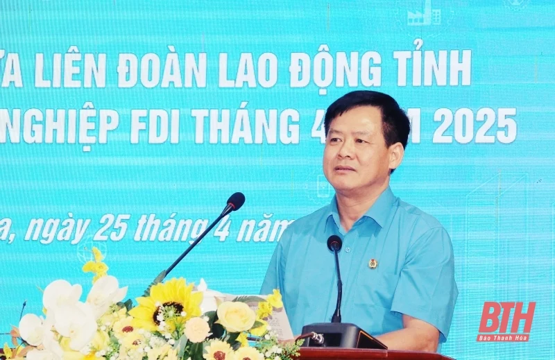 Tăng cường nắm bắt tình hình, tâm tư, nguyện vọng của đoàn viên, người lao động