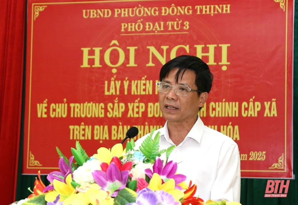 Chủ tịch UBND tỉnh Đỗ Minh Tuấn dự hội nghị lấy ý kiến Nhân dân về việc sắp xếp đơn vị hành chính cấp xã trên địa bàn thành phố Thanh Hóa