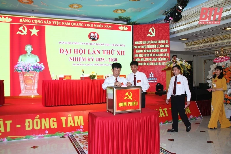 Đại hội Đảng bộ Công ty CP Bia Hà Nội – Thanh Hóa lần thứ XII, nhiệm kỳ 2025-2030