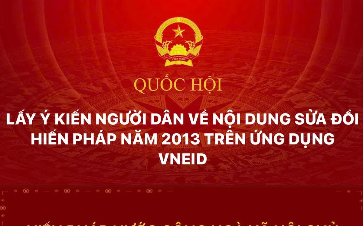 Người dân có thể tham gia ý kiến về dự thảo sửa đổi Hiến pháp như thế nào?