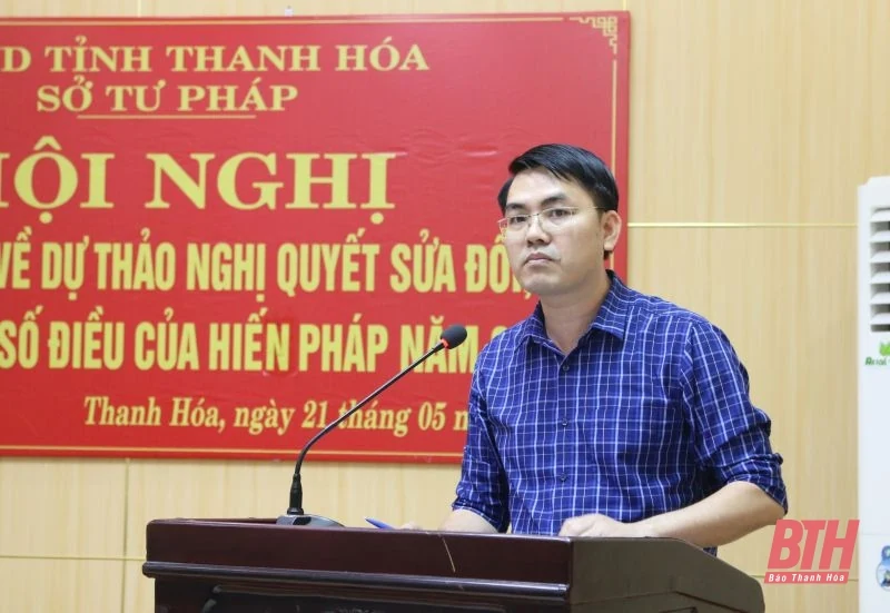 Sở Tư pháp lấy ý kiến về dự thảo Nghị quyết sửa đổi, bổ sung một số điều của Hiến pháp 2013