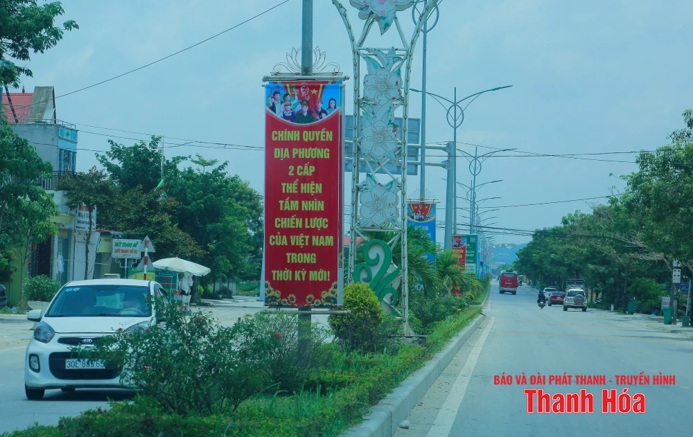Thanh Hóa rực rỡ cờ hoa chào mừng chính quyền địa phương 2 cấp