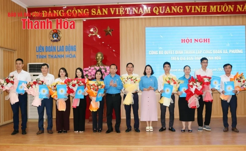 Công bố Quyết định thành lập 41 công đoàn xã, phường