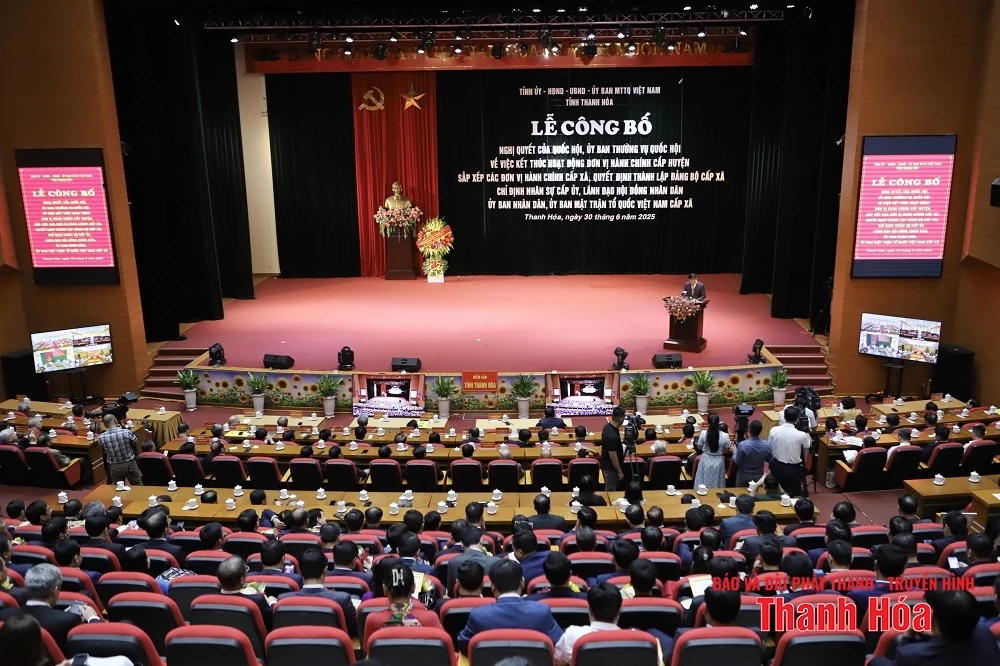 Thanh Hóa công bố các nghị quyết, quyết định của Trung ương, của tỉnh về sắp xếp tổ chức bộ máy và đơn vị hành chính