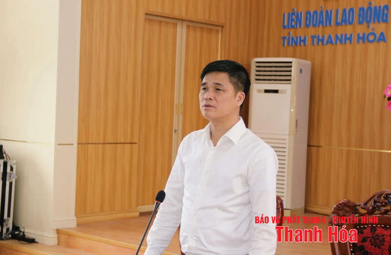 Khảo sát tình hình triển khai công tác tuyên truyền, giáo dục chính trị, tư tưởng, pháp luật cho công nhân lao động