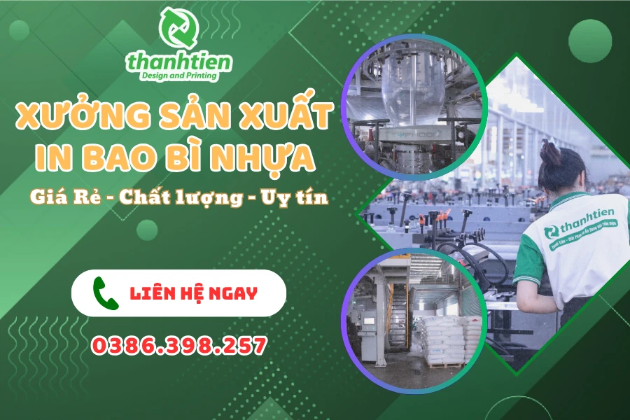 Xưởng in bao bì giá rẻ Thành Tiến chuyên sản xuất và in ấn túi nilon chất lượng tphcm