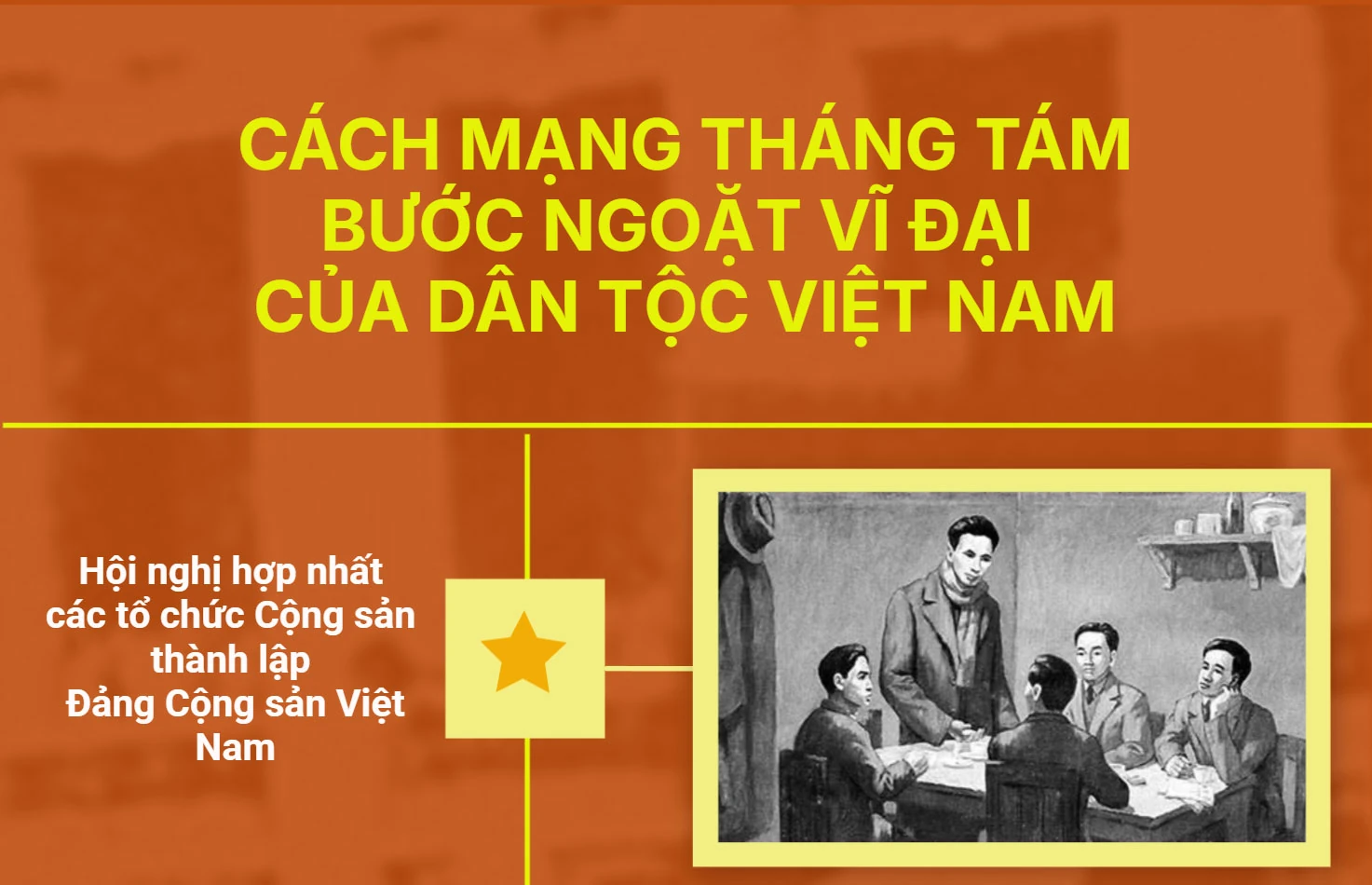 [Interactive] Cách mạng Tháng Tám - Bước ngoặt vĩ đại của dân tộc Việt Nam