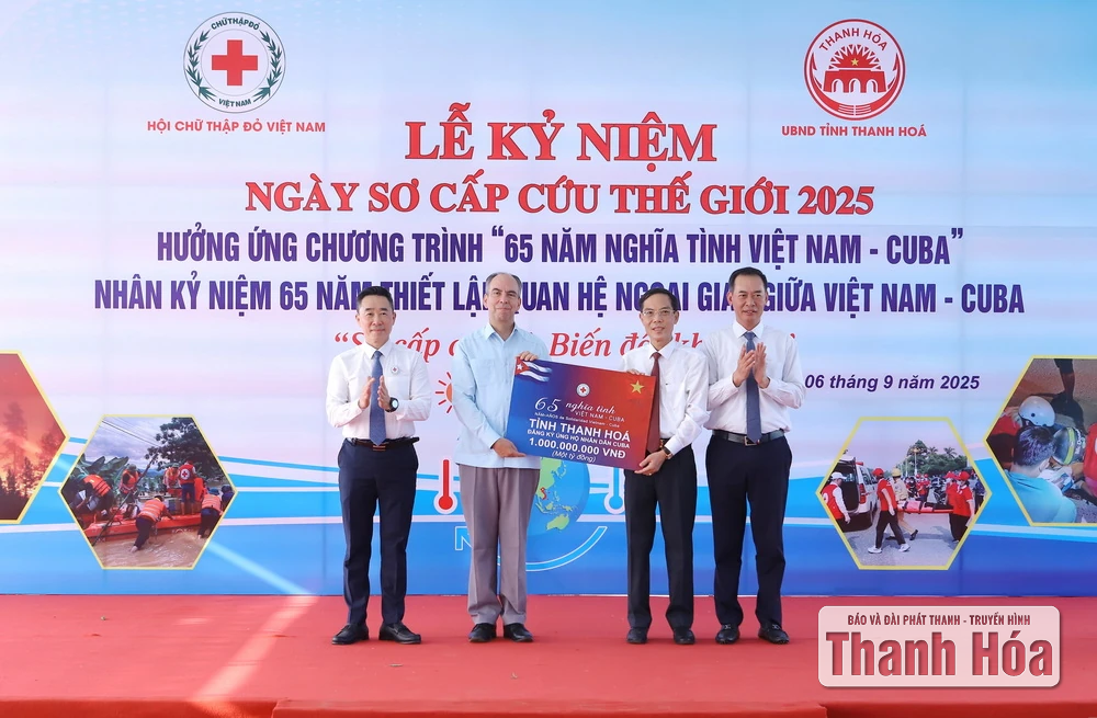 Kỷ niệm Ngày Sơ cấp cứu Thế giới năm 2025 và hưởng ứng Chương trình “65 năm Nghĩa tình Việt Nam - Cuba”