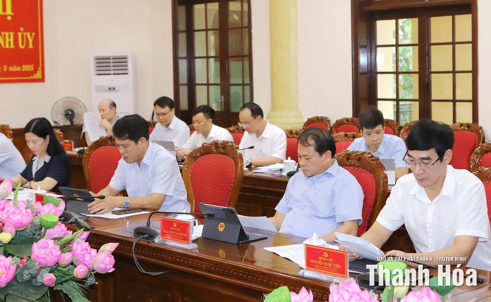 Ban Thường vụ Tỉnh ủy cho ý kiến đối với việc triển khai các nhiệm vụ trọng tâm thời gian tới