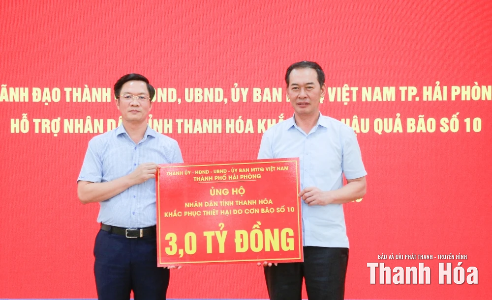 Thành phố Hải Phòng ủng hộ tỉnh Thanh Hóa khắc phục hậu quả bão số 10